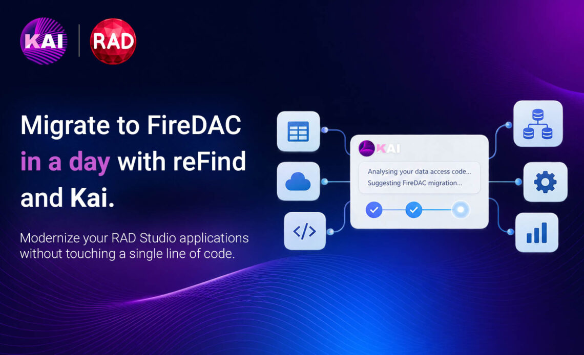 使用 reFind 和 Kai 在一天内迁移到 FireDAC