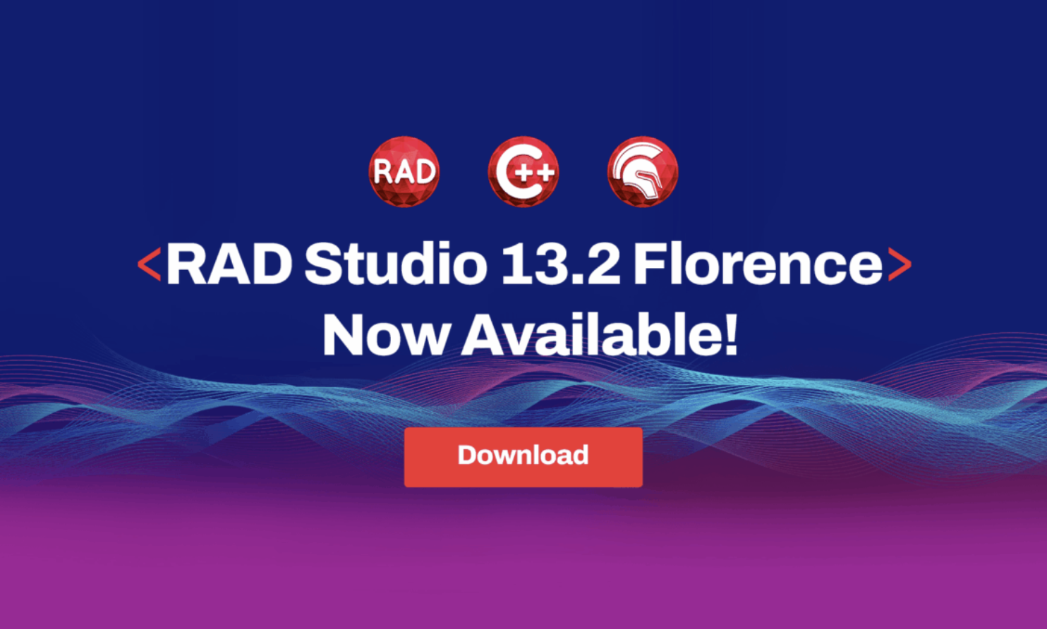 RAD Studio 13.2 Florence 正式发布！